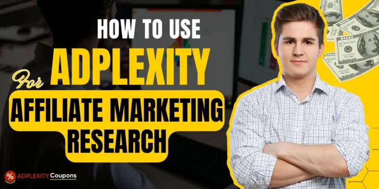 AdPlexity for Affiliate Marketing Research