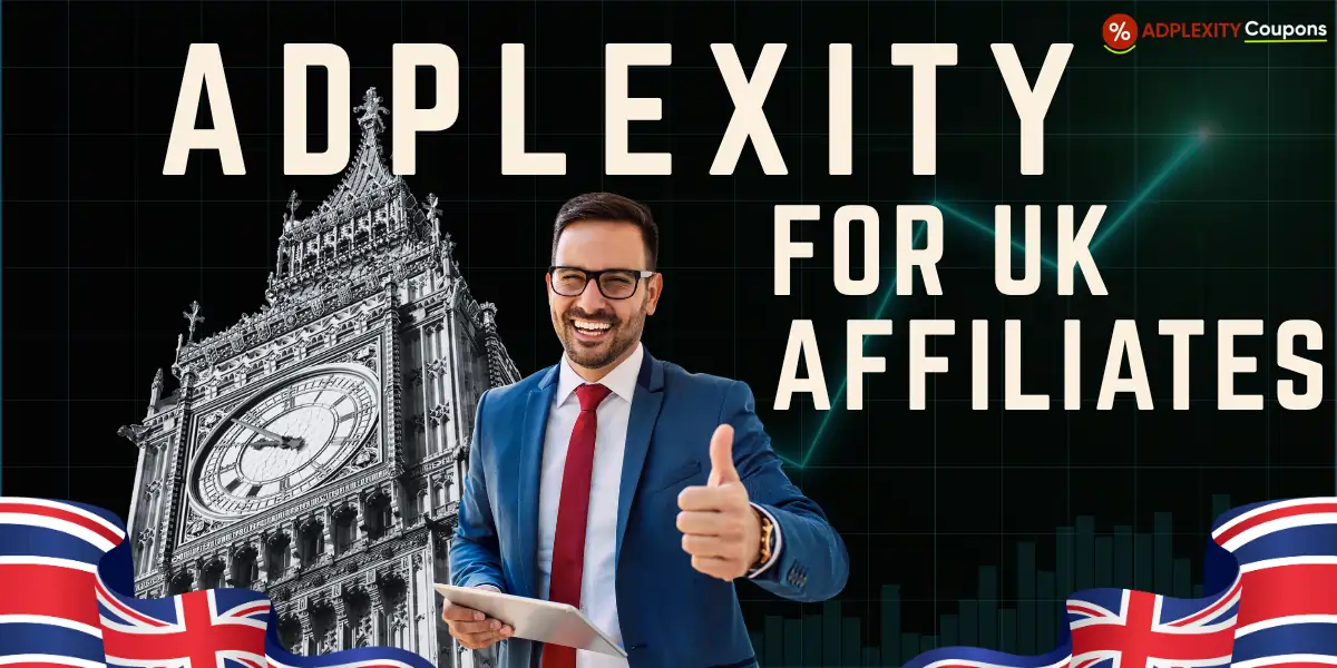 Adplexity for UK Affiliates